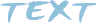 TEXT